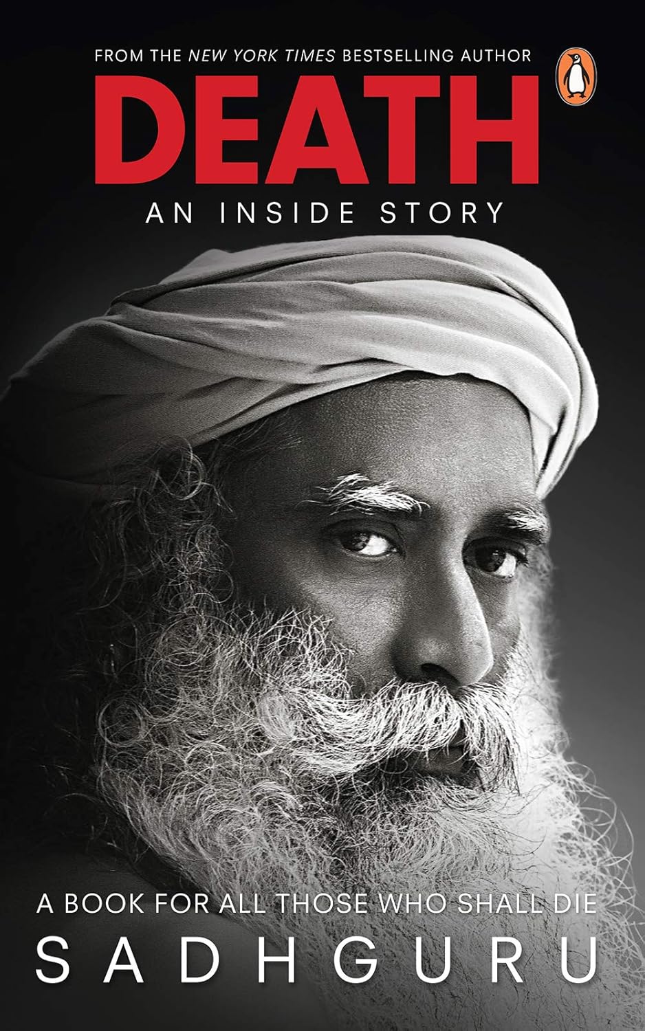 Death: An Inside Story - Sadhguru